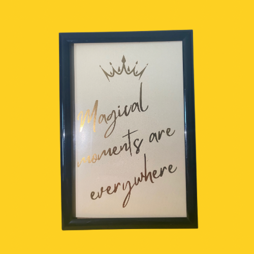 Magical Moments are Everywhere Art Print