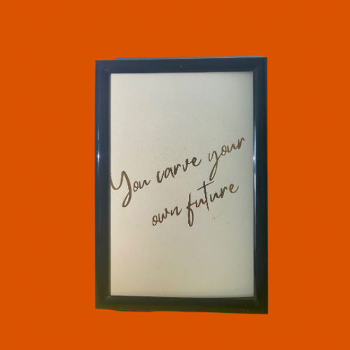 You Carve Your Own Future Art Print